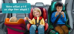 Votre enfant a-t-il un siège bien adapté ?